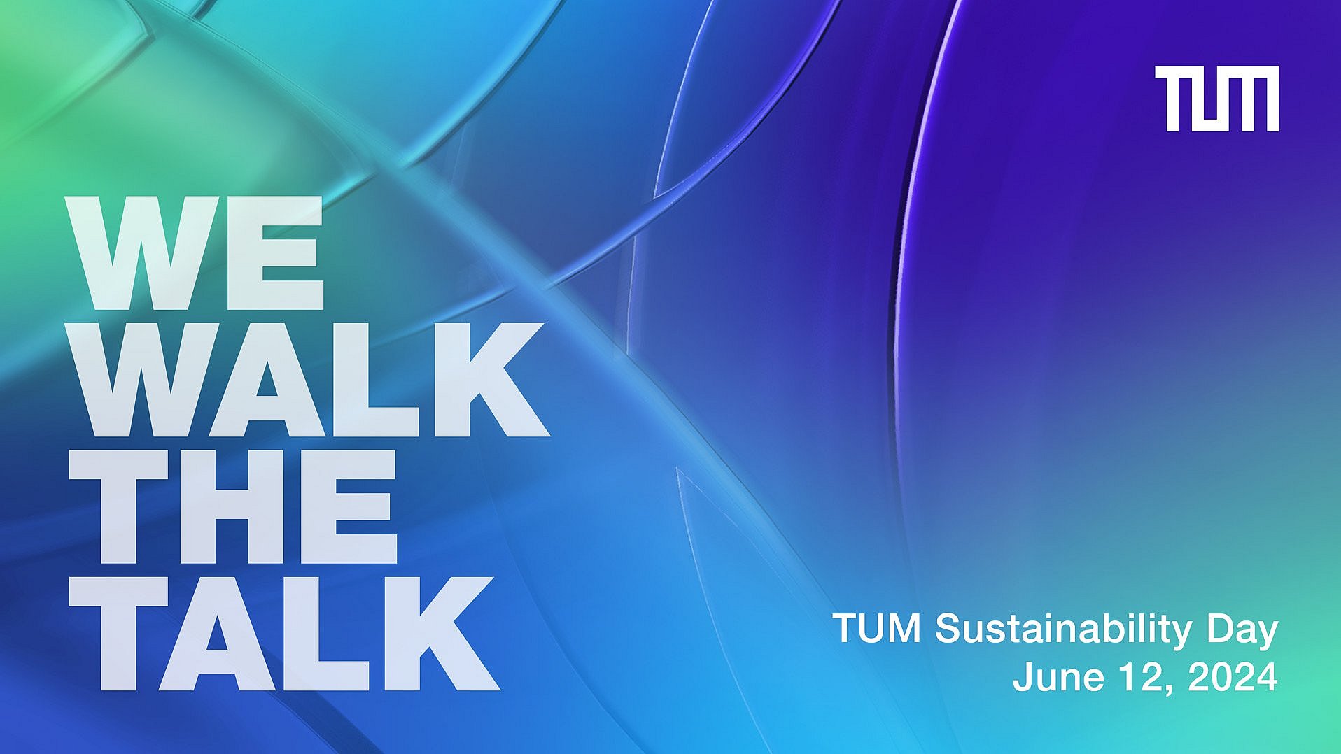 Schriftzug "We walk the talk" und Informationen zum Sustainability Day 2024 auf einem blaugrünen Hintergrund